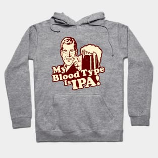 My Blood Type is IPA Hoodie